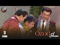 Ozod SHOU 3-soni (Og'abek Sobirov, Botir Qodirov, Umida, Zokir, Alisher Fayz)