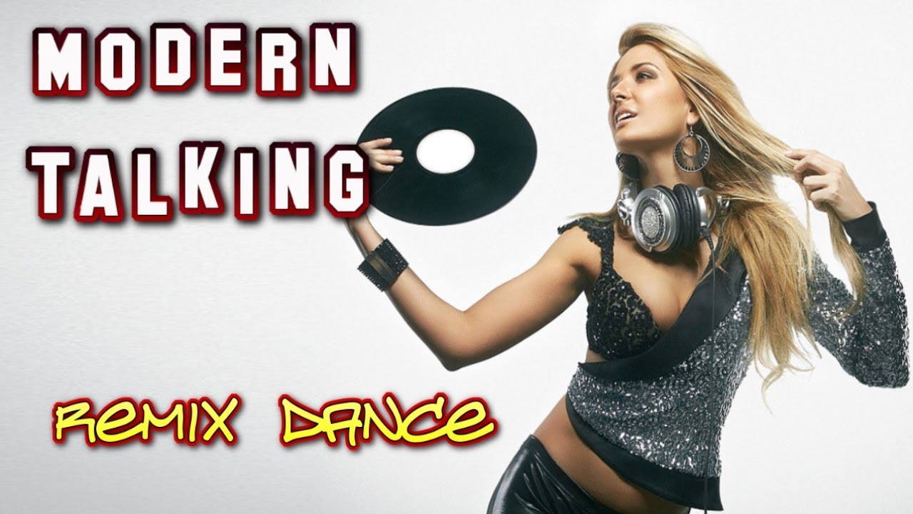 Modern Talking. Remix. Dance - YouTube