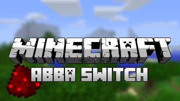 Minecraft: Redstone ABBA Switch