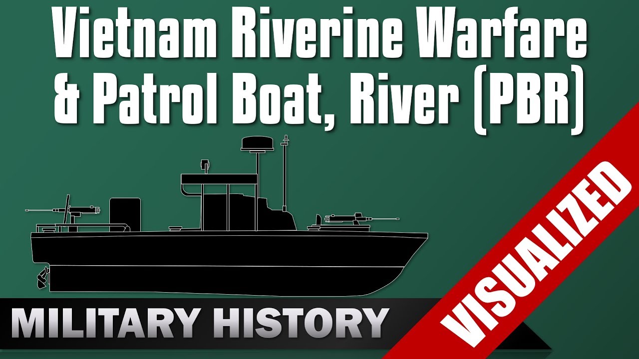 [Vietnam] Riverine Warfare &amp; Patrol Boat River PBR ...