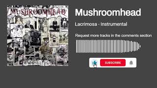 Watch Mushroomhead Lacrimosa video