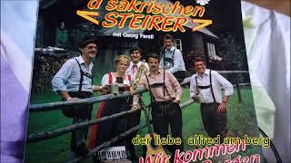Play video: D SAKRISCHEN STEIRER MIT GEORG FERSTL   bergvagabunden  1983