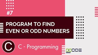 Program To Find Even or Odd Numbers | How To Find Even or Odd Number in C