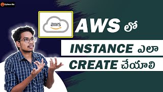 Steps to Create Instance | AWS Instance Creation | AWS Tutorials in Telugu | AWS Telugu
