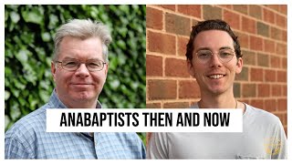 Do Anabaptists Capture the Spirit of the Early Church Dr Stuart Murray Williams