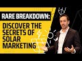 Marketing Breakdown Of Successful Solar Company