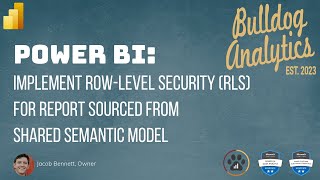 Power BI: Implement Row-Level Security (RLS) for Report Built Off a Shared Semantic Model screenshot 4