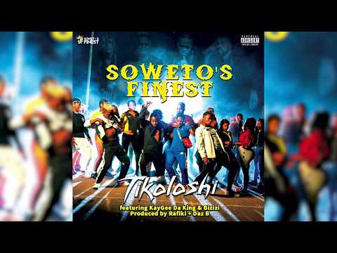 Soweto'S Finest Ft Kaygeedaking And Bizizi - Tikoloshi