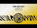 Tim Royko - Lock It (Original Mix)