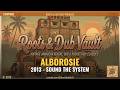 Alborosie — Sound The System (2013) | Full Album | Roots &amp; Dub Vault