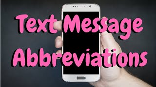 Text Message Abbreviations