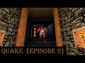 Прохождение Quake (Episode 2: The Realm of Black Magic)