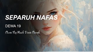 Download Lagu SEPARUH NAFAS - Dewa 19 - Cover Japanese Rock MP3