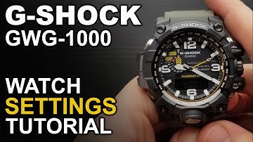 GShock Mudmaster GWG-1000 - Setting the Time & Date Tutorial