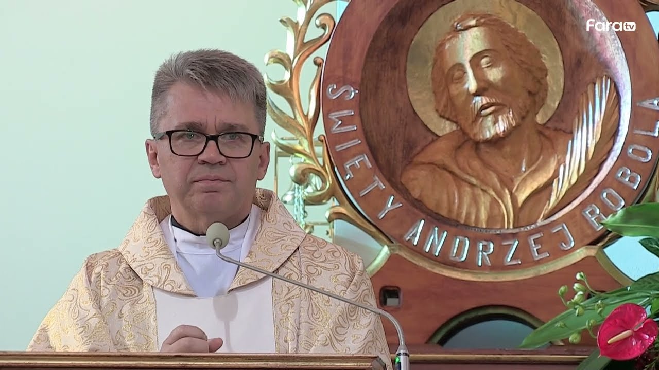 Dobro tego świata zaczyna się od każdego z nas - ks. Mirosław Ładniak - Strachocina 19 lipca 2024 r.