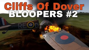 Cliffs of Dover Bloopers #2