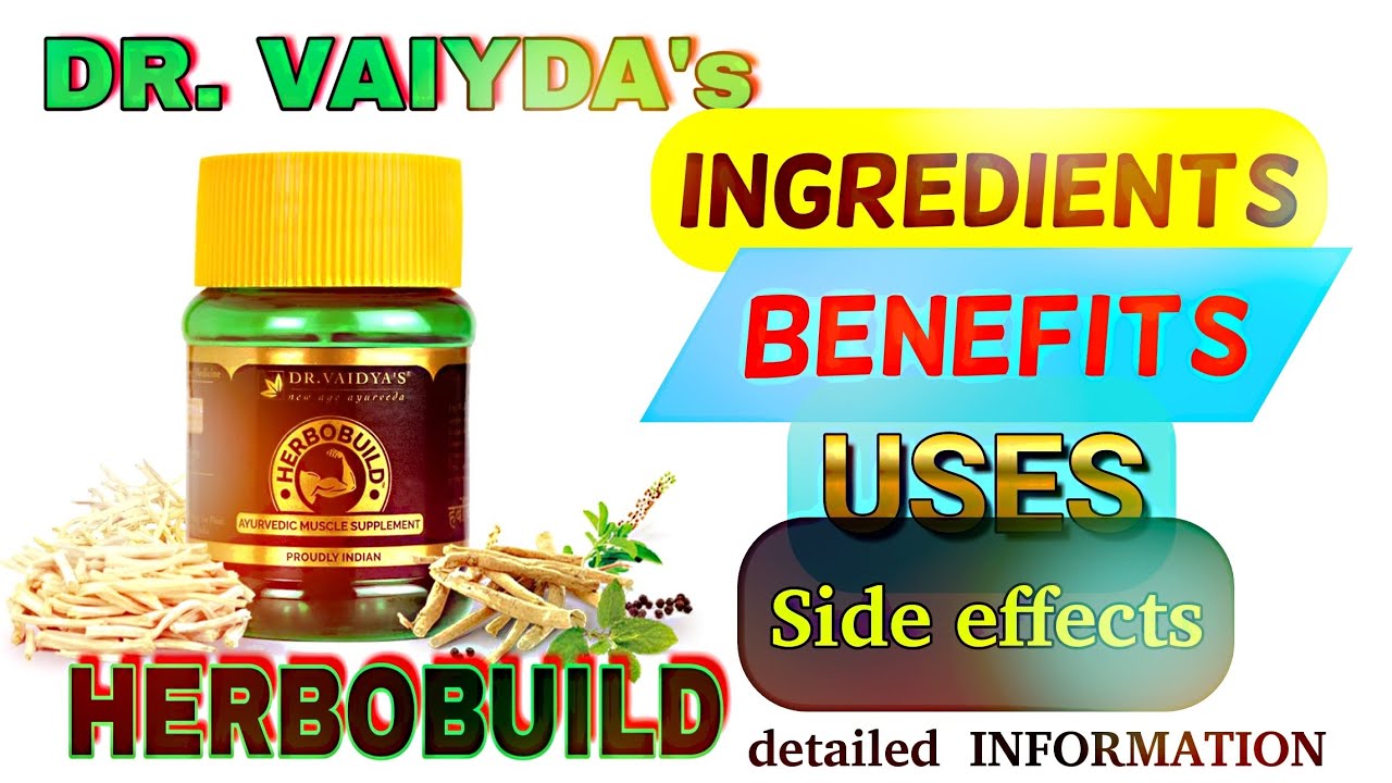 Dr. Vaidya's Herbobuild capsules honest review, benefits, uses, side effects पूरी डिटेल जानकारी |