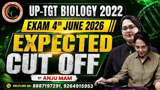 Uptgt Biology 2022 Ii Exam 4 June 2026 Ll Expected Cutoff By Anju Mam