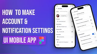 How to Design Account & Notification Settings UI in Figma | Step-by-Step Tutorial (2025)