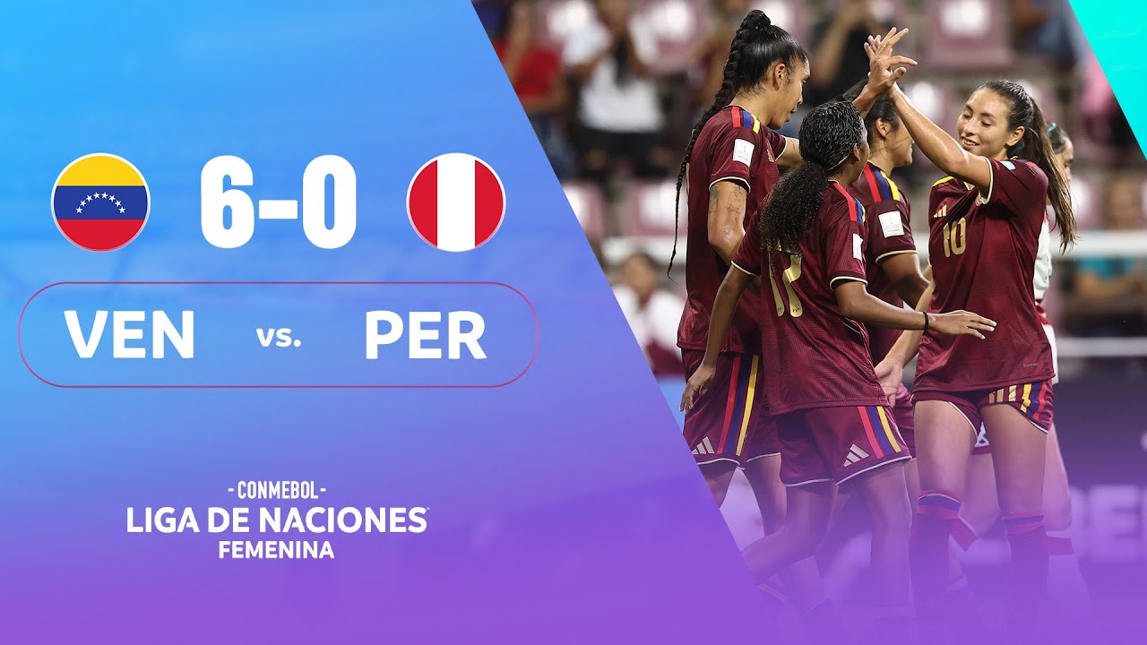 VENEZUELA vs. PERÚ | HIGHLIGHTS | CONMEBOL LIGA DE NACIONES FEMENINA