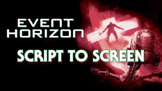Event Horizon (1997) | Script To Screen