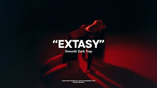(FREE) Trap Latino Type Beat - EXTASY | Smooth R&B Trap Beat Instrumental