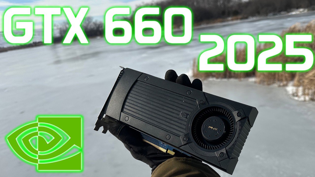 Gaming ON GTX 660 IN 2025