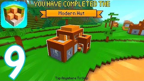 Block Craft 3D: Building Game - Gameplay Walkthrough Part 9 - Modern Hut (iOS, Android)