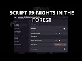 99 Nights In The Forest Script *NO KEY* Farm Diamonds, Auto Farm 🔦😈