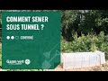 [TUTO] Comment semer sous tunnel ? - Jardinerie Gamm vert