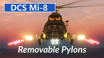 DCS Mi-8: Removable Pylons Tutorial