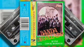 Banda Degollado - Tu Amor y el Mío (1993)