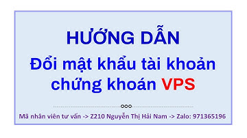 Hướng dẫn đổi mật khẩu tài khoản chứng khoán VPS trên điện thoại