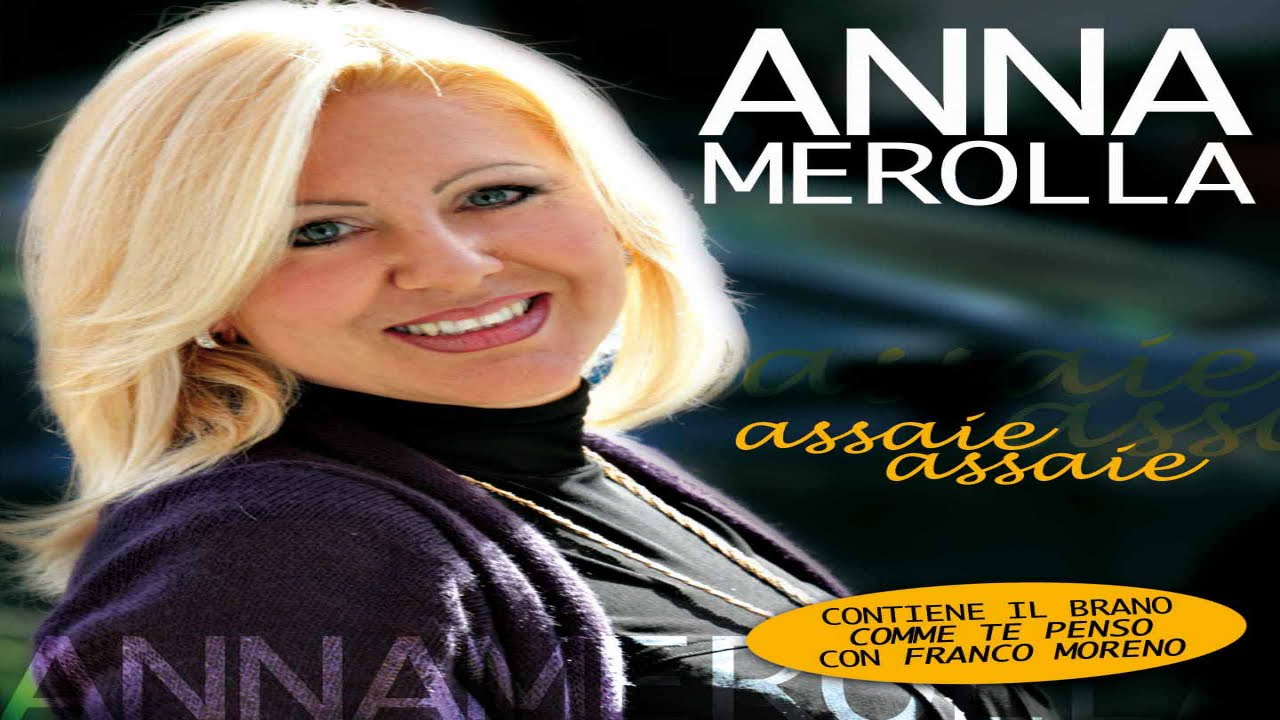 ANNA MEROLLA assaie assaie (A.Fischetti-C.Tortora) - YouTube