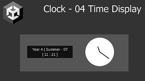 In Game Clock - 04 Time Display and Buttons [Unity Tutorial]