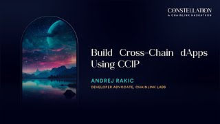Build Cross-Chain dApps Using CCIP | Constellation