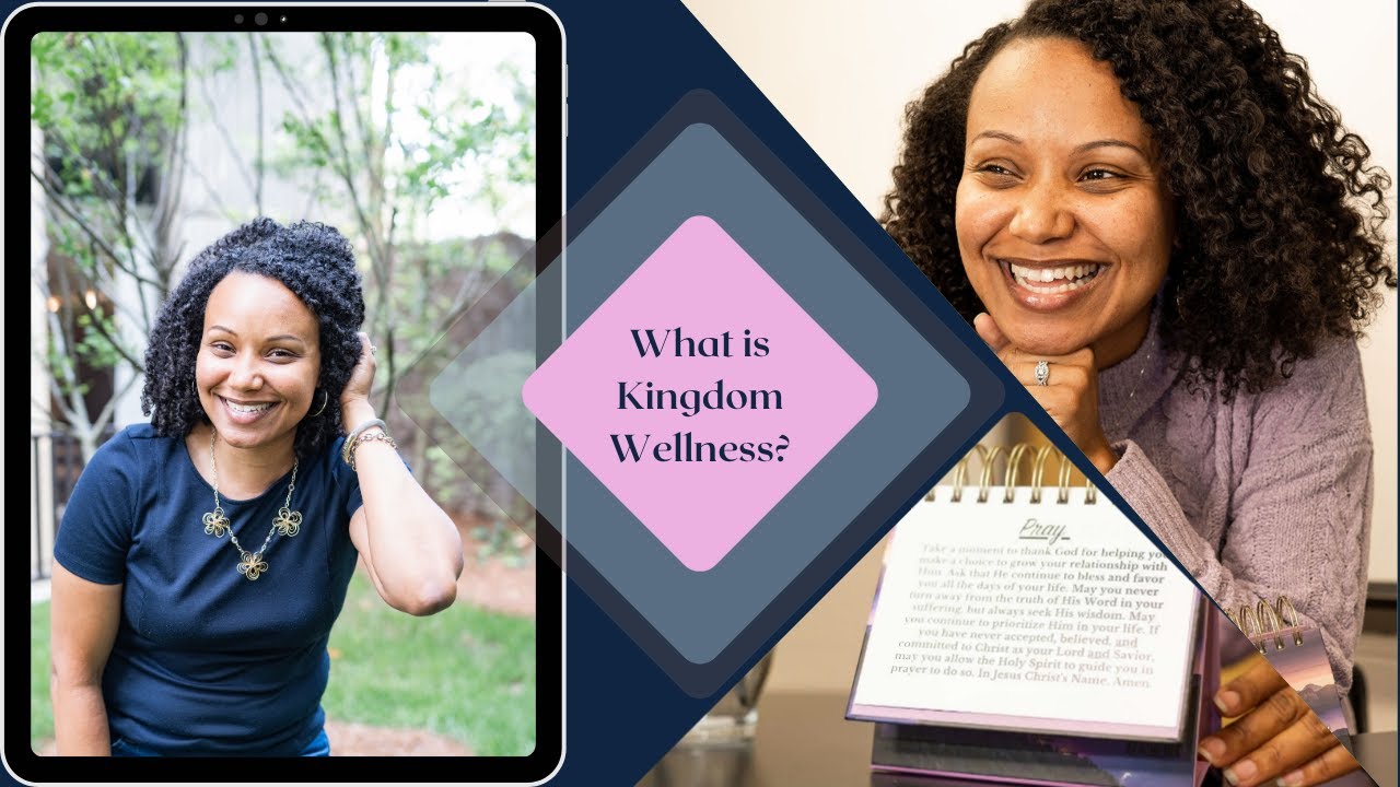 What is Kingdom Wellness?!?!