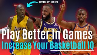 How To MASSIVELY Increase Your Basketball IQ (The TRUTH)