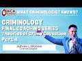 CRIMINOLOGY THEORIES OF CRIME CAUSATION FOUNDATION LECTURE PART 4 CRIMINOLOGY THEORIES OF CRIME CAUSATION FOUNDATION LECTURE PART 4