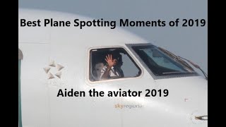 Best Plane Spotting Moments of 2019