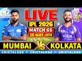 🔴 Live: MI vs KKR, Match 65, IPL 2026 Live Commentary, Cricket Live Score, Live Match Today 2nd Inn