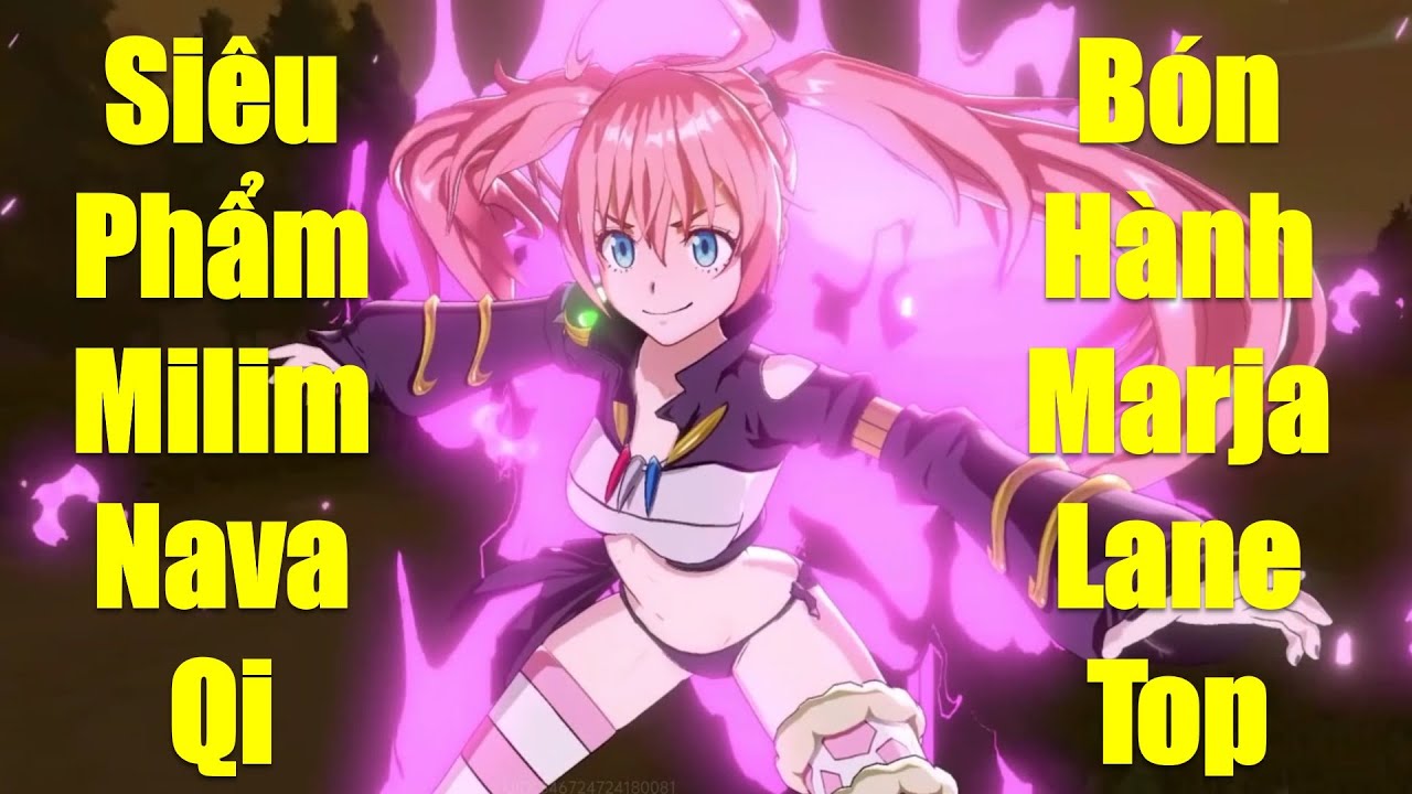 Siêu phẩm Milim Nava Qi lúc đó tôi đã chuyển sinh thành Slime bón hành marja lane top