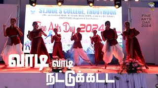 வாடி வாடி நாட்டு கட்ட | Dance cover | Fine Arts Day 2024 | St. Jude's College, Thoothoor