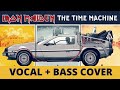 Iron Maiden | THE TIME MACHINE | Vocal + Bass Cover | Lyrics on Screen