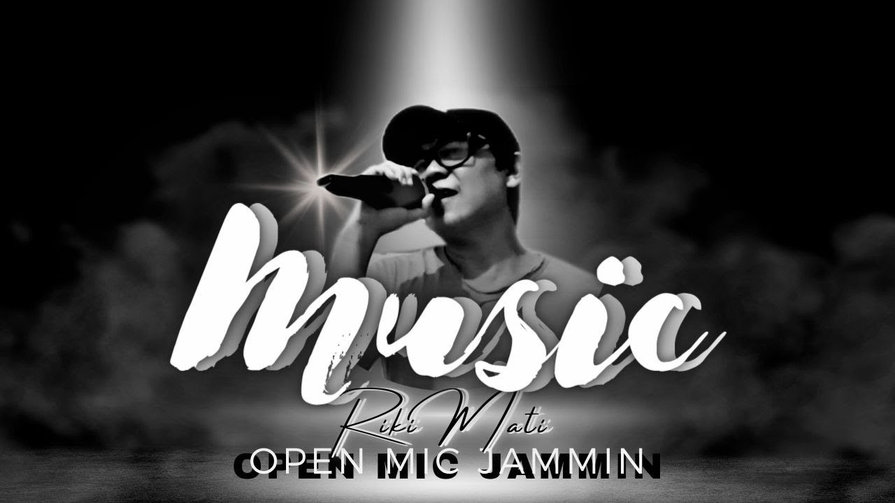 Jammin Chillin Rockin Open Mic - YouTube