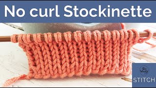 A new no curl version of the Stockinette (Stocking) stitch knitting pattern - So Woolly