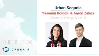 This Is CDR Ep22: Urban Sequoia with Yasemin Kologlu and Aaron Zeligs