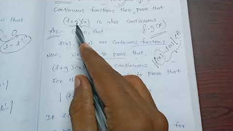 prove that if f(x) and g(x) are continuous then,f+g(x) is also Continuous ||