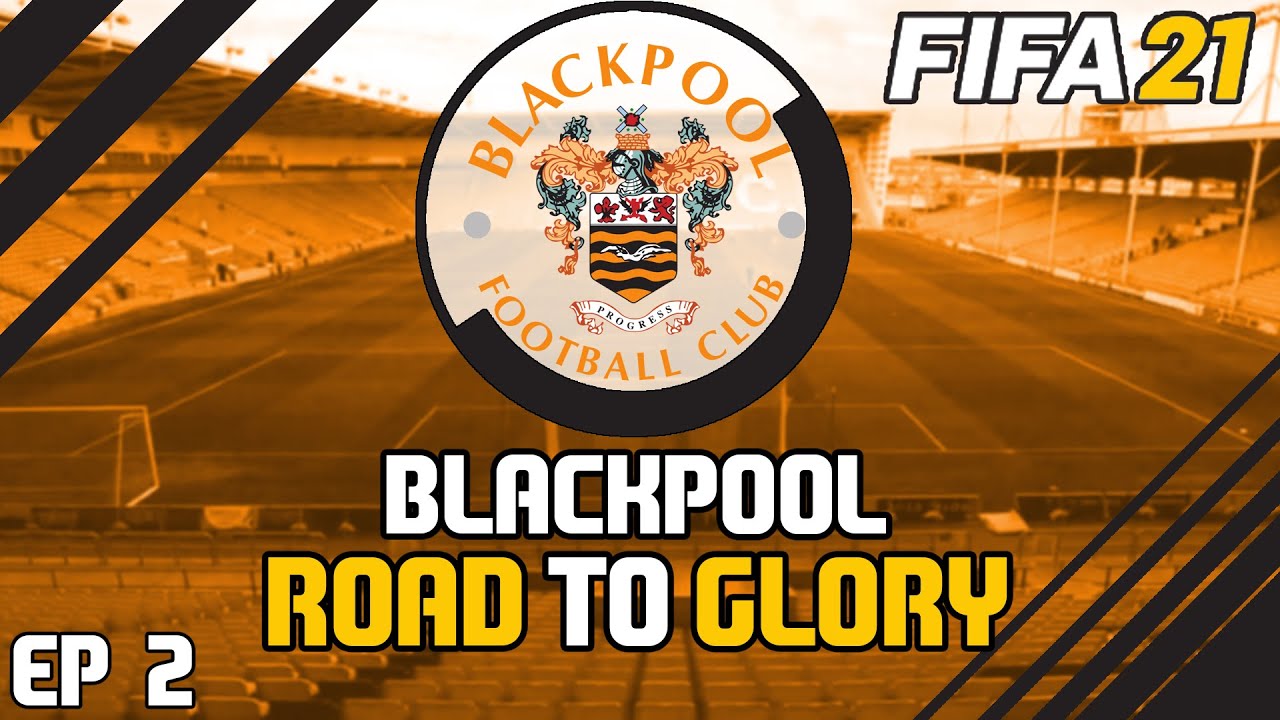FIFA 21 BLACKPOOL FC CAREER MODE | ROAD TO GLORY | EP 2 - THE RETURN TO SCUNTHORPE UNITED!
