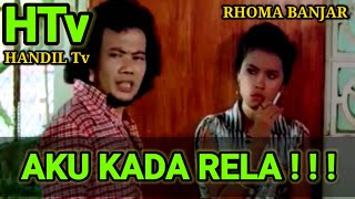 Roma Irama Bahasa Banjar ( Kada Rela ) -  Handil Tv